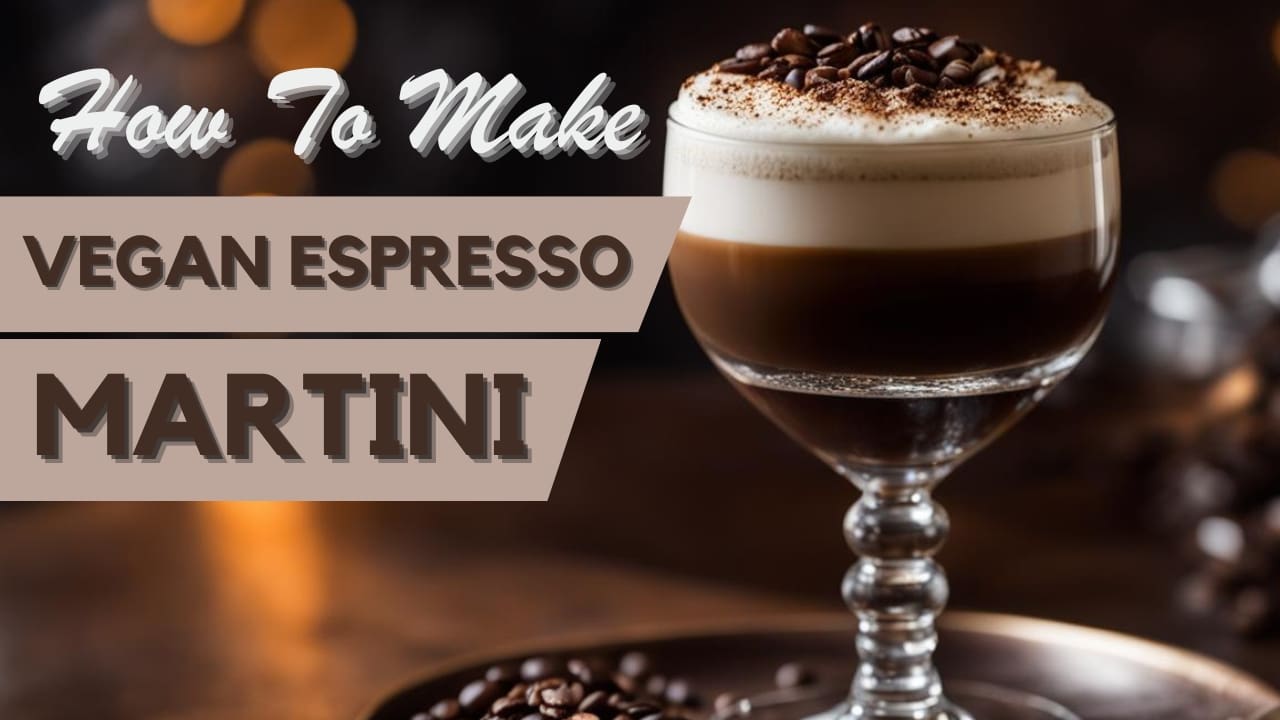 Creamy Vegan Espresso Martini
